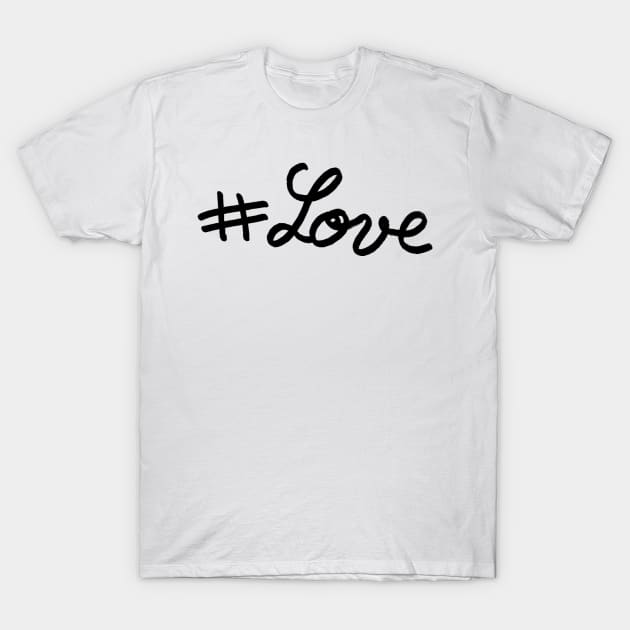 # Love T-Shirt by ghjura